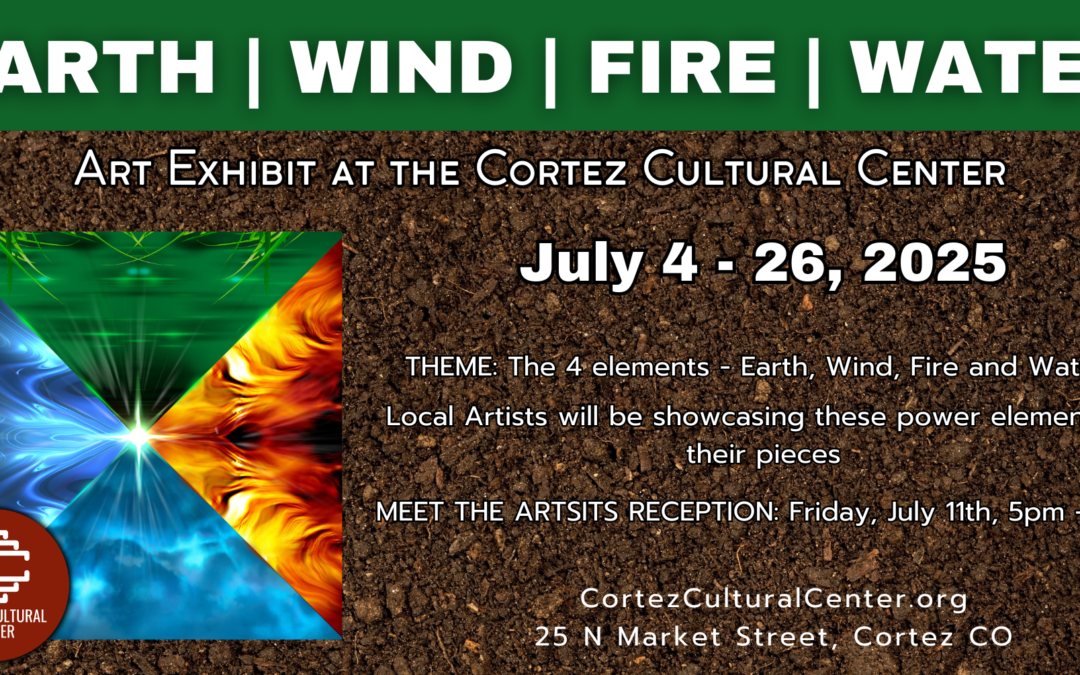 Art Exhibit: Earth, Wind, Fire, Water – July 4 – 26