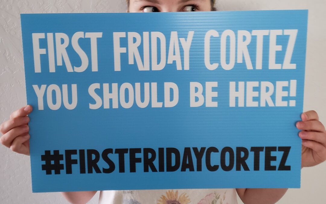 First Friday Cortez
