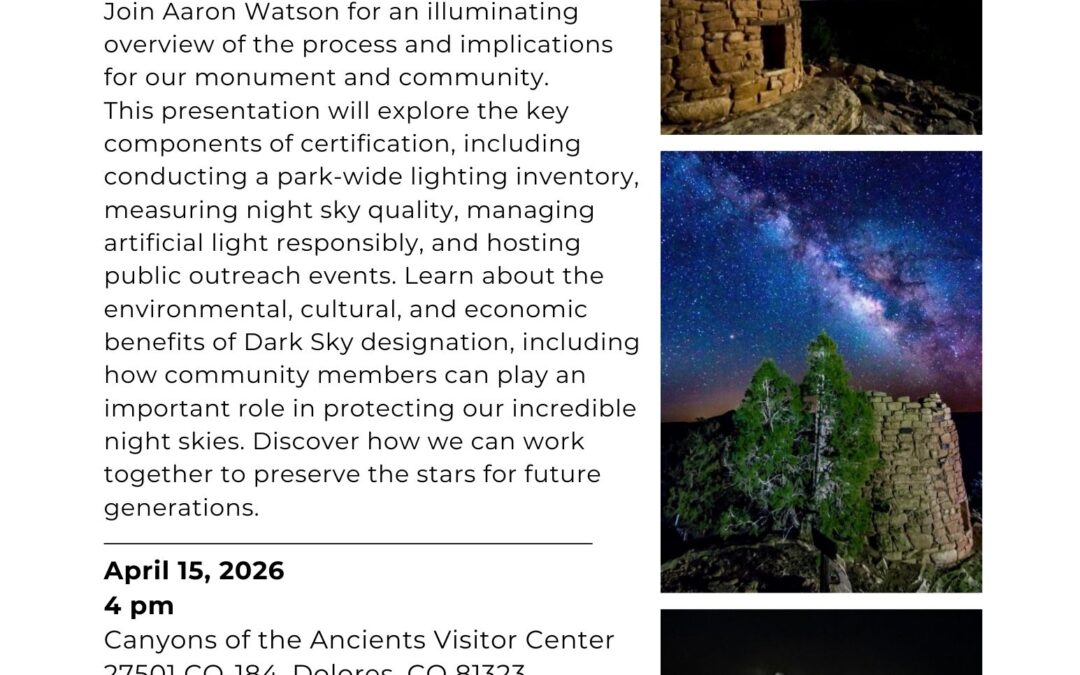 Canyons of the Ancients National Monument: Dark Sky Presentation
